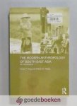 King and William D. Wilder, Victor T. - The Modern Anthropology of South-East Asia --- An introduction