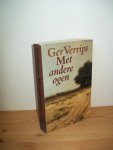Verrips, Ger - Met andere ogen