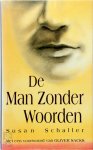 Susan Schaller, Aafje Bruinsma - De man zonder woorden Met een voorwoord van Oliver Sachs