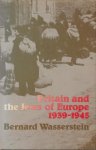 Wasserstein, Bernard - Britain and the Jews of Europe 1939-1945