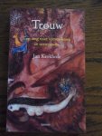 Kerkhofs, Jan - Trouw. Een weg naar samen-leven in vertrouwen