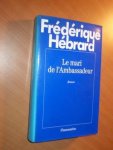 Hébrard, Frédérique - Le mari de l'ambassadeur