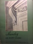 Schutz, C.G. - Stanley og hans Gaard