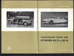 Olyslager, Piet - Vraagbaak voor uw Citroen : een complete handleiding voor de typen DS 19 en ID 19 (1956-1963)