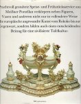 Reinheckel, Günter - Prachtvolle Service aus Meissner Porzellan