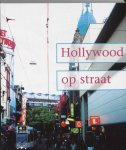 [{:name=>'T. Elsaesser', :role=>'B01'}] - Hollywood Op Straat