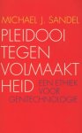 Michael J. Sandel - (1) Pleidooi Tegen Volmaaktheid