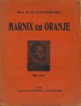 Werveke, Prof.Dr. H. van - Marnix en Oranje