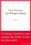 Cloé Korman - Les presque sœurs