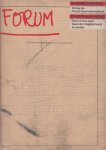Bekaert, Geert (eindred.); Tjeerd Deelstra, Kees Rijnboutt, Anthon Beeke en Swip Stolk (vormg.) - Forum XXIII-5/6 Ambtenaren als aktiegroep? Verslag van drie jaar Spaarndammerbuurt / Report of three years Spaarndam Neighborhood in Amsterdam