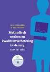 Iris Verhagen, Asaf Gafni - Methodisch werken en kwaliteitsverbetering in de zorg voor het mbo met datzaljeleren.nl
