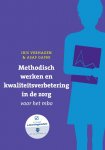 Iris Verhagen, Asaf Gafni - Methodisch werken en kwaliteitsverbetering in de zorg voor het mbo met datzaljeleren.nl