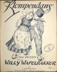 Wafelbakker, Willy: - Klompendans voor piano