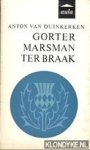 Duinkerken, Anton van - Gorter. Marsman. Ter Braak