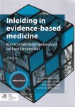 Scholten, Prof.dr. R.J.P.M. e.a. (red.) - Inleiding in evidence-based medicine. Klinisch handelen gebaseerd op bewijsmateriaal