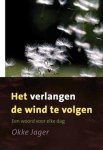 Okke Jager - Het verlangen de wind te volgen