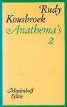 Kousbroek, Rudy - Anathema's 2
