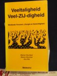 Geurtsen, Marian, Manon Bommer en Ans Kits - Veeltaligheid-Veel-ZIJ-digheid ; Werboek Vrouwen, Liturgie en Gerechtigheid/ druk 1