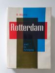R. Blijstra - Rotterdam; stad in beweging
