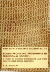 GOURLAY, K.A. - Sound-producing instruments in traditional society: A study of esoteric instruments and their role in male-female relations.