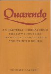  - Quarendo. A quarterly journal from the low countries devoted to manuscripts and printed books. Volume X/4 Autumn 1980.