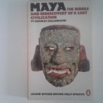 Gallenkamp, Charles - Maya ; The riddle and rediscovery of a lost civilization Gallenkamp, Charles - Maya ; The riddle and rediscovery of a lost civilization