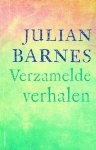 Julian Barnes 17447, Caecile Hoog 253041 - Verzamelde verhalen