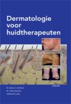 A.C. de Groot, Johan Toonstra - Dermatologie voor huidtherapeuten