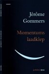 Gommers, Jérôme - Momentums Laadklep