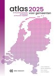 Joran Veldkamp; Marten Middeldorp; Aron Joosse; Koen Schleijpen - Atlas voor gemeenten 2025