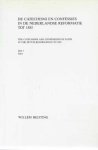 Willem Heijting - De Catechismi en Confessies in de Nederlandse Reformatie tot 1585 Deel I en Deel II