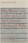 Rainer Maria Rilke F. Etienne P. Vanderschaeghe - Die Weise von Liebe und Tod des Cornets Christoph Rilke