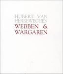 Herreweghen, Hubert van - Webben & Wargaren