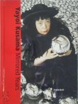 Yayoi Kusama, Diedrich Diederichsen, Midori Yamamura, Lily van Der Stokker - Mirrored Years