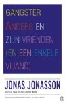 Jonas Jonasson - Gangster Anders en zijn vrienden Jonas Jonasson - Gangster Anders en zijn vrienden