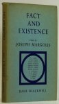 MARGOLIS, J., (ED.) - Fact and existence. Proceedings of the University of Western Ontario Philosophy Colloquium 1966.