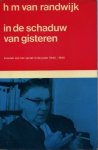 Randwijk H.M. van - In de schaduw van gisteren