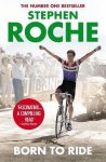 Stephen Roche - Born to Ride