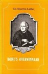 Luther, Dr. Maarten - Luther, Dr. Maarten-Rome's Overwinnaar