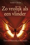 André F. Troost - Zo Vrolijk Als Een Vlinder André F. Troost - Zo Vrolijk Als Een Vlinder