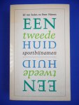 Ed van Eeden en Peter Nijssen - Een tweede huid , Sportbijnamen Ed van Eeden en Peter Nijssen - Een tweede huid , Sportbijnamen