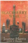 Harris, Joanne - Blackberry wine