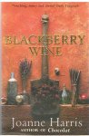 Harris, Joanne - Blackberry wine