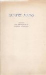 Bert Bakker 65317 - Quatre Mains. Gedichten Van Bert Bakker en Barend de Goede. (Een Keuze Uit de Gepubliceerde en Nog Niet Verschenen Gedichten Geschreven Tusschen 1932-1943, Bij Wijze Van Drukproef.).