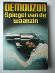 Demouzon - Spiegel van de waanzin