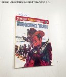 Heuman, William: - Thriller picture Library No. 219: Vengeance Trail