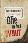 Hans Laurentius - Olie op het vuur