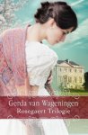 Gerda van Wageningen - Rosegaert  -   Rosegaert trilogie
