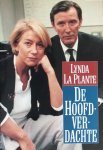LA PLANTE - HOOFDVERDACHTE