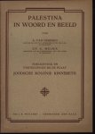 Deursen, Dr.A. van., G. Meima - Palestina in woord en beeld: Toelichtingen en vertellingen bij de plaat : JOODSE KOLONIE KINN�RETH